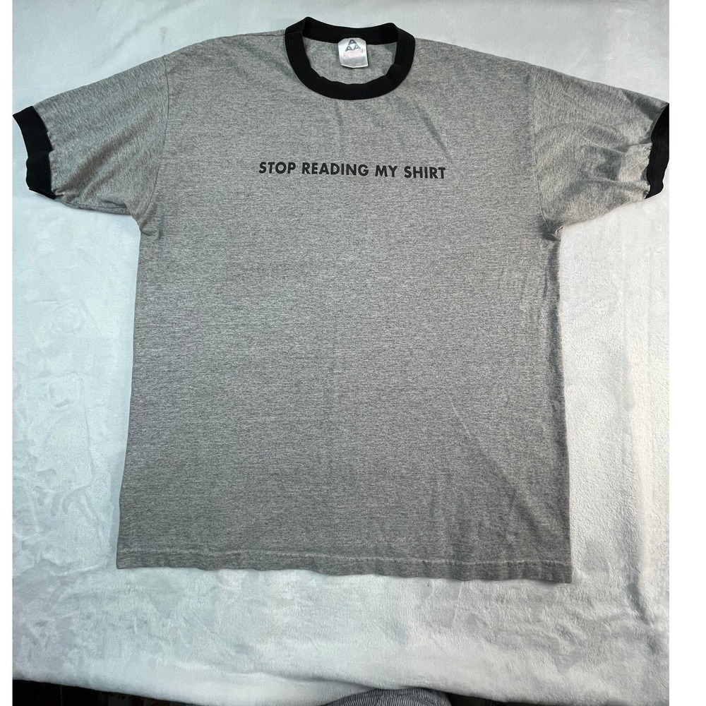 VTG AAA Alstyle Apparel Activewear‎ Shirt Mens XL Stop Reading My Shirt